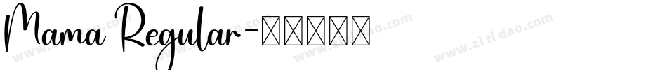 Mama Regular字体转换